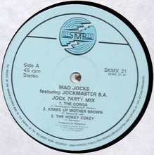 Load image into Gallery viewer, Mad Jocks Featuring Jockmaster B.A. : Jock Party Mix (12")