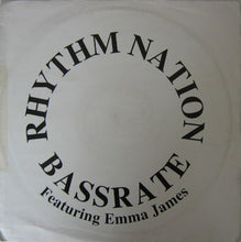 Load image into Gallery viewer, Bassrate Featuring Emma James : Rhythm Nation (12")