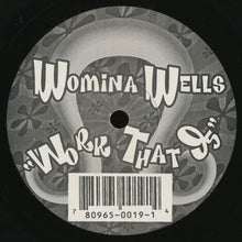 Load image into Gallery viewer, Womina Wells : Work That 95 (10")