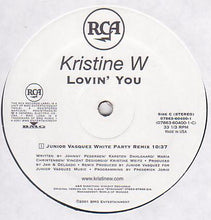 Load image into Gallery viewer, Kristine W : Lovin' You (2x12")