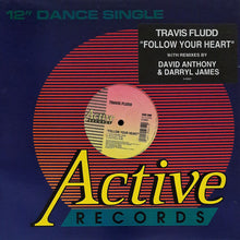 Load image into Gallery viewer, Travis Fludd : Follow Your Heart (12", Single)
