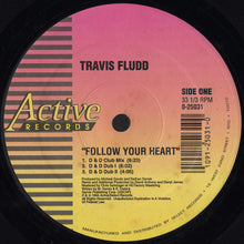 Load image into Gallery viewer, Travis Fludd : Follow Your Heart (12", Single)