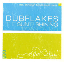 Load image into Gallery viewer, Dubflakes : The Sun Is Shining (Down On Me) (12")