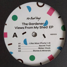 Load image into Gallery viewer, The Gardener (2) : Views From My Shed EP (12", EP)