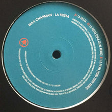 Load image into Gallery viewer, Max Chapman : La Fiesta (12")