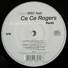 Load image into Gallery viewer, Project MSC Feat. Ce Ce Rogers : Superstar (The Remixes Part 2) (12")