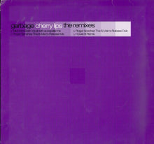 Load image into Gallery viewer, Garbage : Cherry Lips (The Remixes) (2x12", Promo)
