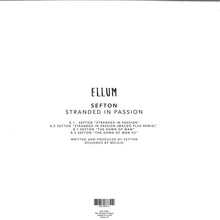 Load image into Gallery viewer, Sefton (3) : Stranded In Passion (12", EP)