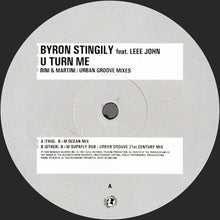 Load image into Gallery viewer, Byron Stingily Feat. Leee John : U Turn Me (Bini + Martini / Urban Groove Mixes) (12")