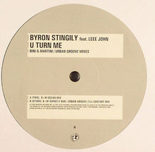 Load image into Gallery viewer, Byron Stingily Feat. Leee John : U Turn Me (Bini + Martini / Urban Groove Mixes) (12")