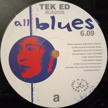 Load image into Gallery viewer, Tek Ed : All Blues / Papa (12")