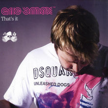 Load image into Gallery viewer, Eric Smax : That's It (12")