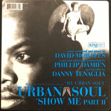 Load image into Gallery viewer, Urban Soul : Show Me (Part II) (12")