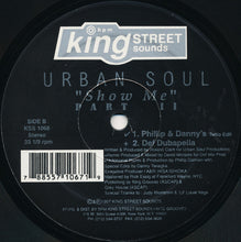 Load image into Gallery viewer, Urban Soul : Show Me (Part II) (12")
