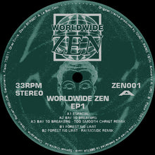 Load image into Gallery viewer, Worldwide Zen : EP1 (12", EP)