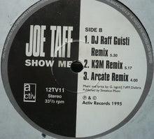 Load image into Gallery viewer, Joe Taff* : Show Me (12")