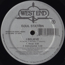 Load image into Gallery viewer, Soul Station (6) : I Believe (12")