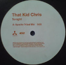 Load image into Gallery viewer, That Kid Chris : Tonight (12")