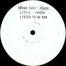 Load image into Gallery viewer, Little Diamond : Listen To Me Now (12", Promo, W/Lbl)