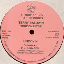 Load image into Gallery viewer, Terry Baldwin "Housemaster"* : Groovin' (12")