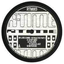 Load image into Gallery viewer, Sir Lord Commix* : Retroactive (Part 2) (12")