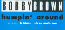 Load image into Gallery viewer, Bobby Brown : Humpin' Around (12", Promo)