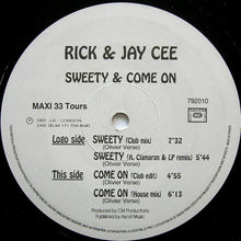 Load image into Gallery viewer, Rick & Jay Cee : Sweety / Come On (12")