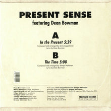 Load image into Gallery viewer, Present Sense Feat. Dean Bowman : In The Present (10")