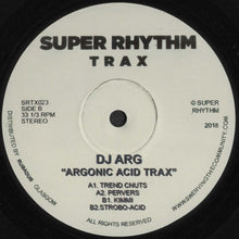 Load image into Gallery viewer, DJ Arg : Argonic Acid Trax (12", EP)