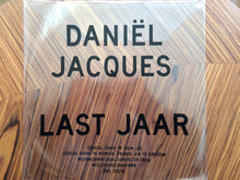 Load image into Gallery viewer, Daniel Jacques : Last Jaar (12")