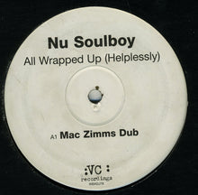 Load image into Gallery viewer, Nu Soulboy : All Wrapped Up (Helplessly) (12", Promo)