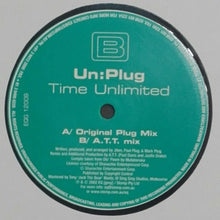 Load image into Gallery viewer, Un:Plug : Time Unlimited (12")