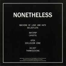 Load image into Gallery viewer, Nonetheless : Nonetheless LP (2xLP, Album)