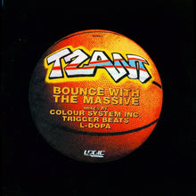 Load image into Gallery viewer, Tzant : Bounce With The Massive (2x12", Promo)