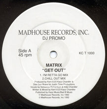 Load image into Gallery viewer, Matrix (15) : Get Out (12", Promo)