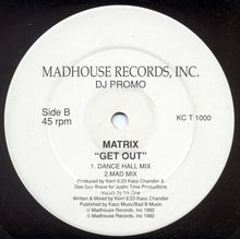 Load image into Gallery viewer, Matrix (15) : Get Out (12", Promo)