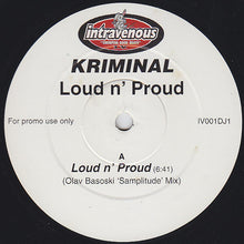 Load image into Gallery viewer, Kriminal : Loud n' Proud (12", Promo)