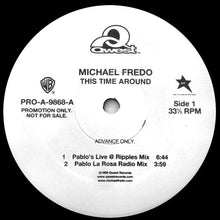 Load image into Gallery viewer, Michael Fredo : This Time Around (12", Promo)