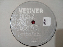 Load image into Gallery viewer, Vetiver : You May Be Blue (Neighbors Remix) / Been So Long (Neighbors Remix) (12")