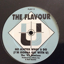 Load image into Gallery viewer, The Flavour : No Matter What U Do (The '95 Mixes) (12", Promo)