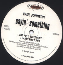 Load image into Gallery viewer, Paul Johnson (2) : Sayin' Something (12")