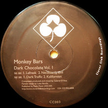 Load image into Gallery viewer, Monkey Bars : Dark Chocolate Vol. 1 (12")
