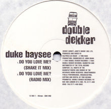 Load image into Gallery viewer, Duke Baysee : Do You Love Me? (12")