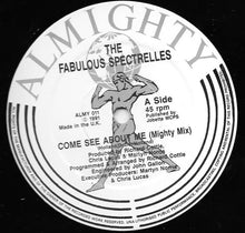 Load image into Gallery viewer, The Fabulous Spectrelles : Come See About Me (12")