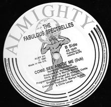 Load image into Gallery viewer, The Fabulous Spectrelles : Come See About Me (12")