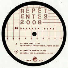 Load image into Gallery viewer, Repetentes 2008 : Galaxia Fini (12", EP)