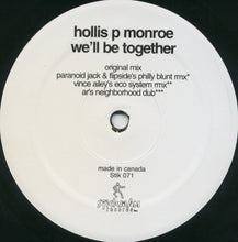 Load image into Gallery viewer, Hollis P. Monroe : We'll Be Together (12")