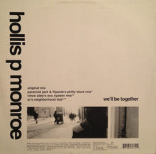 Load image into Gallery viewer, Hollis P. Monroe : We'll Be Together (12")