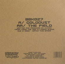 Load image into Gallery viewer, DJ Fresh* : Golddust / The Field (12")