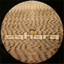 Load image into Gallery viewer, Sahara (2) : Wasn't The Only / Stay Here (12")